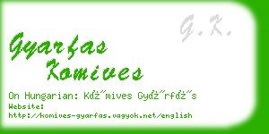 gyarfas komives business card